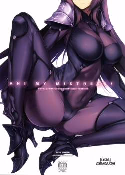 Ah! My Mistress!