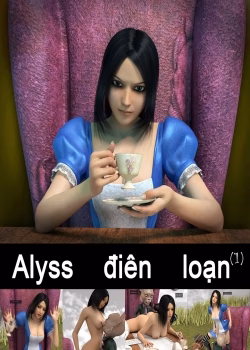 Alyss Điên Loạn Dịch Vụ Tình Dục