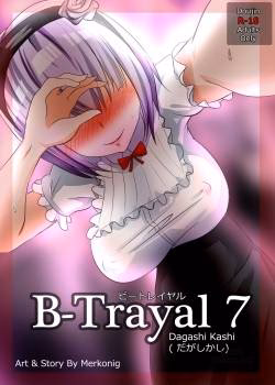 B-Trayal 7