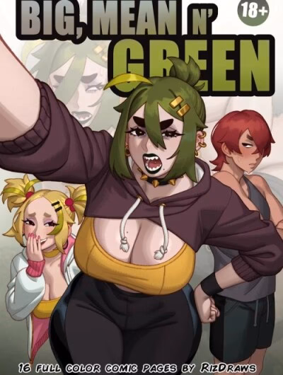 Big, Mean N’ Green