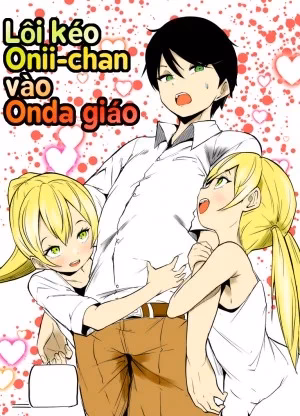 Chị Em Song Sinh Khiến Onii-Chan Trở Thành Nữ