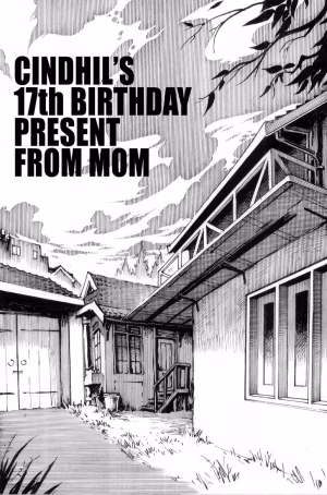 Cindhil’s 17Th Birthday Present From Mom