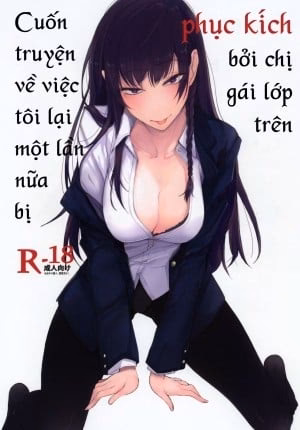 Cuốn Truyện Kể Về Việc Tôi Bị Phục Kích Bởi Một Chị Gái Lạ Mặt Lớp Trên