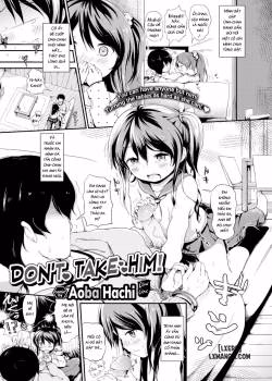 Don’t Take Him!
