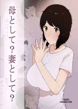Haha To Shite Tsuma To Shite