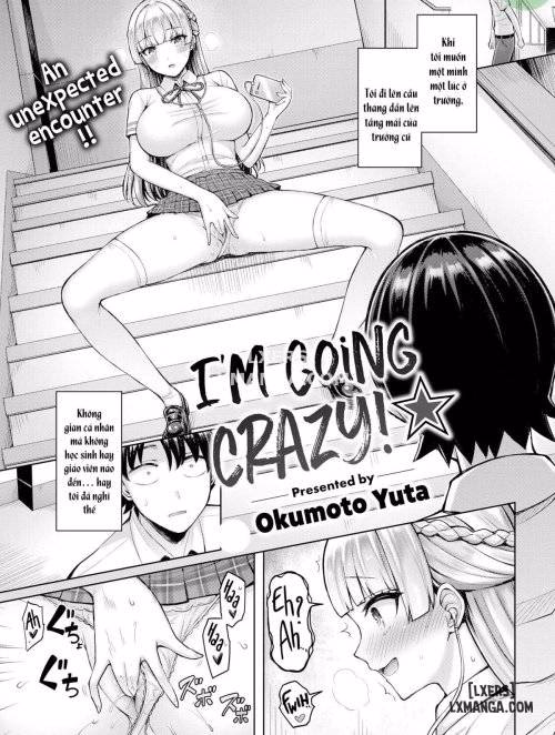 I’m Going Crazy! ★
