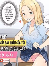 Khi Người Bạn Biến Thái Của Tôi Trở Thành Con Gái.
