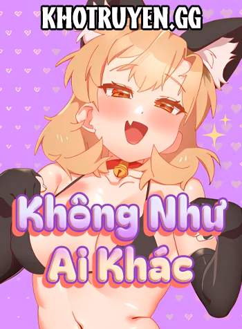 Không Như Ai Khác