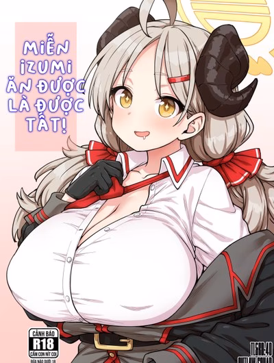 Miễn Izumi Ăn Được Là Được Tất!