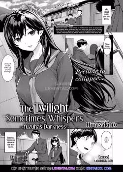 The Twilight Sometimes Whispers ~Yuzuha’s Darkness~